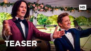 Bill & Ted | Teaser Oficial