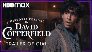 A História Pessoal de David Copperfield | Trailer Oficial | HBOMax