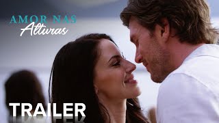 Amor nas Alturas | Trailer Oficial Dublado