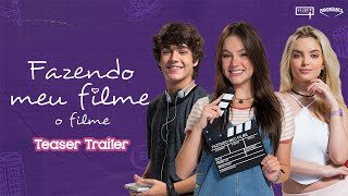 Fazendo Meu Filme | Teaser Trailer