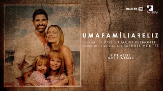 Uma Família Feliz - Trailer oficial