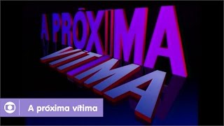 A Próxima Vítima: abertura da novela de 1995; relembre