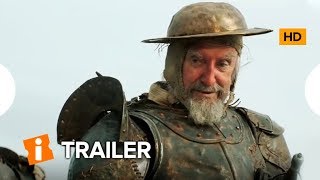 O Homem Que Matou Dom Quixote | Trailer Legendado