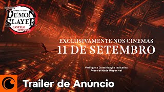 Demon Slayer: Kimetsu no Yaiba Castelo Infinito | TRAILER DE ANÚNCIO