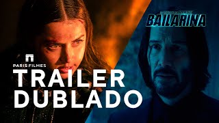 Bailarina - Do Universo de John Wick | Trailer 2 Oficial Dublado