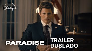 Paradise | Trailer Oficial Dublado | Disney+