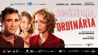 Bonitinha, Mas Ordinária - Trailer oficial [HD]