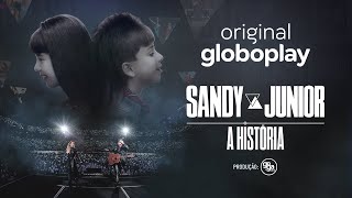 Sandy e Junior: A História | Série Original Globoplay