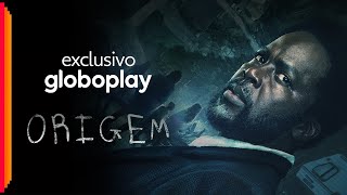 Origem | 1ª Temporada | Série Exclusiva Globoplay