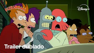 Futurama | Nova Temporada | Trailer Oficial Dublado | Disney+