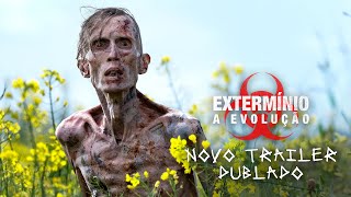 Extermínio: A Evolução | Trailer Oficial Dublado
