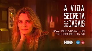 A Vida Secreta Dos Casais | HBO