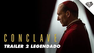 CONCLAVE | Trailer 2 Oficial Legendado