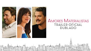 Amores Materialistas | Trailer Oficial Dublado | Em breve nos cinemas