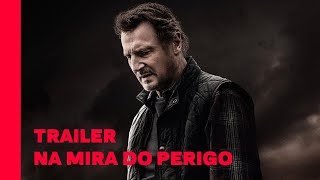 Na Mira do Perigo | Trailer