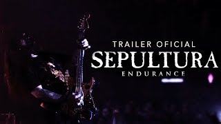 SEPULTURA ENDURANCE - Trailer Oficial