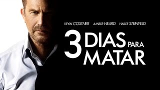 3 Dias Para Matar - Trailer legendado [HD]