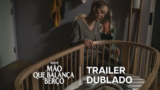 A Mão Que Balança O Berço | Trailer Oficial Dublado | Disney+