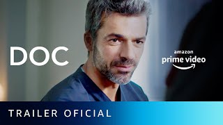 DOC - Uma Nova Vida | Trailer Oficial | Amazon Prime Video