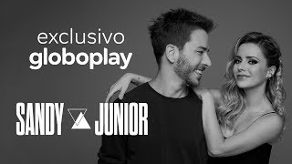 Sandy & Junior- A História l Exclusivo Globoplay