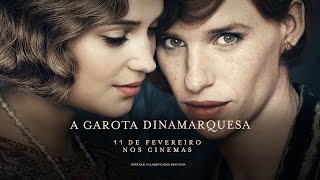 A Garota Dinamarquesa - Trailer Internacional